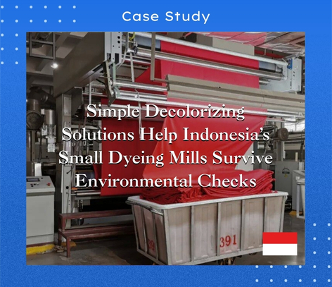Latest company blogs about From “Overdosing Coagulant” to “Precise Dosing”: Indonesian Textile Mills Recalculate the True Cost of Wastewater Treatment